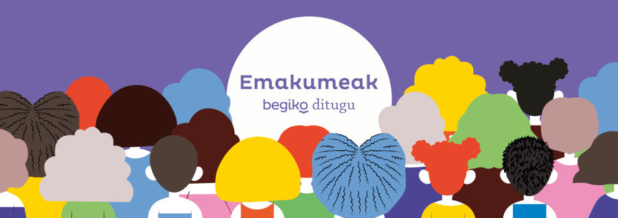 Emakumeak begiko ditugu